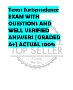 Texas Jurisprudence  EXAM WITH  QUESTIONS AND  WELL VERIFIED  ANSWERS [GRADED  A+] ACTUAL 100%