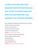 FLORIDA CHILD WELFARE CASE MANAGER CERTIFICATION EXAM 2023-2024 LATEST & UPDATED EXAM TEST BANK 300 QUESTIONS AND  REAL ANSWERS (100% VERIFIED ANSWERS) 