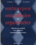 Samenvatting Ontwerpen en ontwikkelen van organisaties
