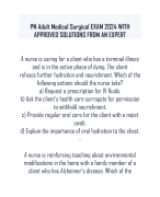 PN Adult Medical Surgical EXAM 2024 WITH APPROVED SOLUTIONS FROM AN EXPERT