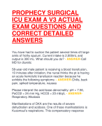 PROPHECY SURGICAL  ICU EXAM A V3 ACTUAL  EXAM QUESTIONS AND  CORRECT DETAILED  ANSWERS 