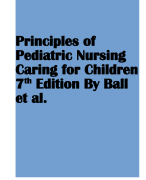 Test Bank For Principles of Pediatric Nursing Caring for Children 7th Edition By Jane Ball, Ruth Bindler |All Chapters, Complete Q & A, Latest 2024|