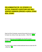 ESS ADMINISTRATOR 201 EPISODE 5.10  ACTUAL EXAM WITH QUESTIONS AND WELL  VERIFIED ANSWERS [GRADED A+]REAL EXAM!!  REAL EXAM!!!