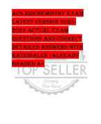 ACS Biochemistry Exam LATEST VERSION 2023- 2024 ACTUAL EXAM  QUESTIONS AND CORRECT  DETAILED ANSWERS WITH  RATIONALES |ALREADY  GRADED A+