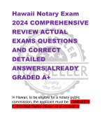 Hawaii Notary Exam 2024 COMPREHENSIVE  REVIEW ACTUAL  EXAMS QUESTIONS  AND CORRECT  DETAILED  ANSWERS|ALREADY  GRADED A+