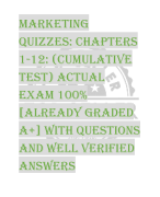 Marketing  Quizzes: Chapters  1-12: (Cumulative  Test) ACTUAL  EXAM 100%  [ALREADY GRADED  A+] WITH QUESTIONS  AND WELL VERIFIED  ANSWERS
