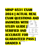 NRNP 6531 EXAM  2024 | ACTUAL REAL  EXAM QUESTIONS AND  ANSWERS WITH  STUDY GUIDE |  VERIFIED AND  ACCURATE FOR  GUARANTEED PASS |  GRADED A 