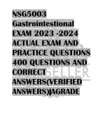 NSG5003  Gastrointestional EXAM 2023 -2024  ACTUAL EXAM AND  PRACTICE QUESTIONS  400 QUESTIONS AND  CORRECT  ANSWERS(VERIFIED  ANSWERS)|AGRADE