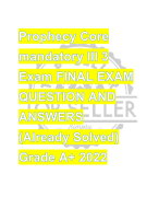 Prophecy Core mandatory III 3 Exam Final Exam Questions And Answers (Already solved) Grade A+ 