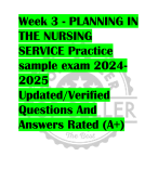 Week 3 - PLANNING IN  THE NURSING  SERVICE Practice  sample exam 2024- 2025  Updated/Verified  Questions And  Answers Rated (A+)