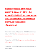 Combat medic 68w field craft 2 exam c168w144 exam2024-2025 actual exam 250 questions and correct detailed answers | Graded a+