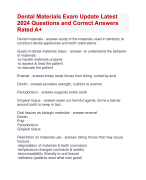 Dental Materials Exam Update Latest  2024 Questions and Correct Answers  Rated A+| Verified Dental Materials Exam 2024 Questions and Correct Answers Rated  A+