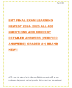 EMT FINAL EXAM LEARNING NEWEST 2024- 2025 ALL 400 QUESTIONS AND CORRECT DETAILED ANSWERS (VERIFIED ANSWERS)| GRADED A+| BRAND NEW!! A