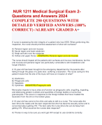 NUR 1211 Medical Surgical Exam 2- Questions and Answers 2024 COMPLETE 250 QUESTIONS WITH  DETAILED VERIFIED ANSWERS (100%  CORRECT) /ALREADY GRADED A+