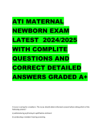 ATI MATERNAL  NEWBORN EXAM  LATEST 2024/2025  WITH COMPLITE  QUESTIONS AND  CORRECT DETAILED  ANSWERS GRADED A+