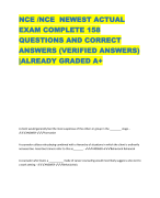 NCE /NCE NEWEST ACTUAL  EXAM COMPLETE 158  QUESTIONS AND CORRECT  ANSWERS (VERIFIED ANSWERS)  |ALREADY GRADED A+