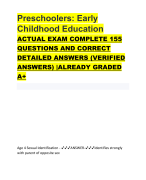 Preschoolers: Early  Childhood Education ACTUAL EXAM COMPLETE 155 QUESTIONS AND CORRECT  DETAILED AN