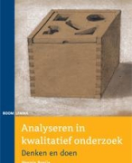 Analyseren in kwalitatief onderzoek - denken en doen (tweede druk, 2014)