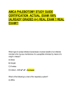 AMCA PHLEBOTOMY STUDY GUIDE  CERTIFICATION ACTUAL EXAM 100%  [ALREADY GRADED A+} REAL EXAM !! REAL  EXAM!!!