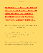 PHARMACY TECH CALCULATIONS TEST NEWEST 2024-2025 COMPLETE 400 QUESTIONS AND CORRECT DETAILED ANSWERS (VERIFIED ANSWERS)| ALREADY GRADED A+