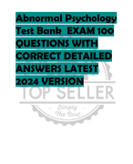 Abnormal Psychology  Test Bank EXAM 100  QUESTIONS WITH  CORRECT DETAILED  ANSWERS LATEST  2024 VERSION