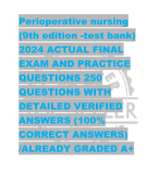 Perioperative nursing  (9th edition -test bank) 2024 ACTUAL FINAL  EXAM AND PRACTICE  QUESTIONS 250  QUESTIONS WITH  DETAILED VERIFIED  ANSWERS (100%  CORRECT ANSWERS)  /ALREADY GRADED A+
