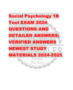Social Psychology 1B  Test EXAM 2024  QUESTIONS AND  DETAILED ANSWERS|  VERIFIED ANSWERS  NEWEST STUDY  MATERIALS 2024-2025