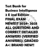 Test Bank for  Business Intelligence  2 E 2nd Edition FINAL EXAM  NEWEST 2024- 2025  ALL QUESTIONS AND  CORRECT DETAILED  ANSWERS (VERIFIED  ANSWERS)| GRADED  A+| BRAND NEW!!