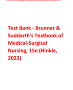 Test Bank - Brunner & Suddarth's Textbook of Medical-Surgical Nursing, 15e (Hinkle, 2022) 