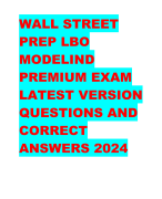 WALL STREET  PREP LBO  MODELIND  PREMIUM EXAM  LATEST VERSION  QUESTIONS AND  CORRECT  ANSWERS 2024