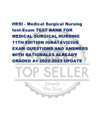 HESI - Medical Surgical  Nursing test-Exam TEST  BANK FOR MEDICAL  SURGICAL NURSING 11TH  EDITION IGNATAVICIUS DONNA D. IGNATAVICIUS  ACTUAL UPDATED 2024  300+ QUESTIONS AND  ANSWERS WITH RATIONALES 100% QUARANTEED TO PASS