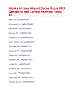 Alaska Airlines Airport Codes Exam 2024  Questions and Correct Answers Rated  A+ | Certified Alaska Airlines Airport Codes Exam 2024  Quiz with Accurate Solutions Aranking Allpass