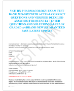 VATI RN PHARMACOLOGY EXAM TEST  BANK 2024-2025 WITH ACTUAL CORRECT  QUESTIONS AND VERIFIED DETAILED  ANSWERS |FREQUENTLY TESTED  QUESTIONS AND SOLUTIONS |ALREADY  GRADED A+|BRAND NEW |GUARANTEED  PASS |LATEST UPDATE