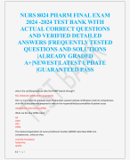 NURS 8024 PHARM FINAL EXAM  2024 -2024 TEST BANK WITH  ACTUAL CORRECT QUESTIONS  AND VERIFIED DETAILED  ANSWERS |FREQUENTLY TESTED  QUESTIONS AND SOLUTIONS  |ALREADY GRADED  A+|NEWEST|LATEST UPDATE  |GUARANTEED PASS