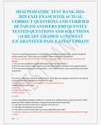 HESI PEDIATRIC TEST BANK 2024- 2025 EXIT EXAM WITH ACTUAL  CORRECT QUESTIONS AND VERIFIED  DETAILED ANSWERS |FREQUENTLY  TESTED QUESTIONS AND SOLUTIONS  |ALREADY GRADED A+|NEWEST  |GUARANTEED PASS |LATEST UPDATE