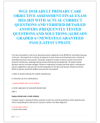 WGU D118 ADULT PRIMARY CARE  OBJECTIVE ASSESSMENT FINAL EXAM  2024-2025 WITH ACTUAL CORRECT  QUESTIONS AND VERIFIED DETAILED  ANSWERS |FREQUENTLY TESTED  QUESTIONS AND SOLUTIONS |ALREADY  GRADED A+|NEWEST|GUARANTEED  PASS |LATEST UPDATE