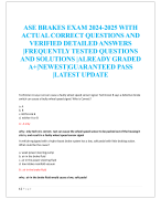 ASE BRAKES EXAM 2024-2025 WITH  ACTUAL CORRECT QUESTIONS AND  VERIFIED DETAILED ANSWERS  |FREQUENTLY TESTED QUESTIONS  AND SOLUTIONS |ALREADY GRADED  A+|NEWEST|GUARANTEED PASS  |LATEST UPDATE