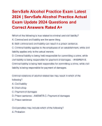 ServSafe Alcohol Practice Exam Latest 2024 | ServSafe Alcohol Practice Actual  Exam Update 2024 Questions and  Correct Answers Rated A+ | Certified ServSafe Alcohol Practice Exam 2024 Quiz with Accurate Solutions Aranking Allpass 