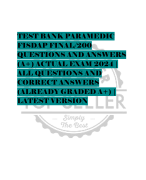TEST BANK PARAMEDIC  FISDAP FINAL/200  QUESTIONS AND ANSWERS  (A+) ACTUAL EXAM 2024 |  ALL QUESTIONS AND  CORRECT ANSWERS  (ALREADY GRADED A+) |  LATEST VERSION