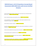 NUR150 Exam 2, All 175 Questions Concept-Based Assessment 2024-2025 Exam with Correct Verified Answers.