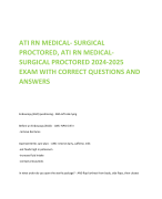 ATI RN MEDICAL- SURGICAL  PROCTORED, ATI RN MEDICALSURGICAL PROCTORED 2024-2025  EXAM WITH CORRECT QUESTIONS AND  ANSWERS