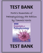 Porth’s Essentials of Pathophysiology 5th Edition Test Bank 