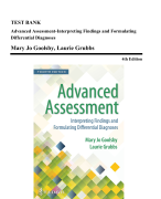 Test Bank - Advanced Assessment-Interpreting Findings and Formulating Differential Diagnoses, 4th Edition (Goolsby, 2019)