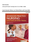Test Bank - Advanced Practice Nursing in the Care of Older Adults, 2nd Edition (Kennedy-Malone, 2019)