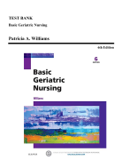 Test Bank - Basic Geriatric Nursing, 6th Edition (Williams, 2016)