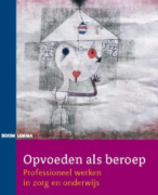 Uitgebreide samenvatting Opvoeden als beroep