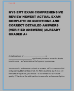 NYS EMT EXAM COMPREHENSIVE  REVIEW NEWEST ACTUAL EXAM  COMPLETE 80 QUESTIONS AND  CORRECT DETAILED ANSWERS  (VERIFIED ANSWERS) |ALREADY  GRADED A+