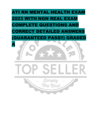 ATI RN MENTAL HEALTH EXAM  2023 WITH NGN REAL EXAM  COMPLETE QUESTIONS AND  CORRECT DETAILED ANSWERS  (GUARANTEED PASS!!) GRADED  A