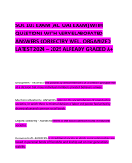SOC 101 EXAM (ACTUAL EXAM) WITH  QUESTIONS WITH VERY ELABORATED ANSWERS CORRECTRY WELL ORGANIZED LATEST 2024 – 2025 ALREADY GRADED A+ 