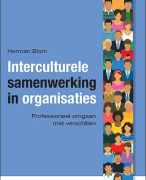 Samenvatting Interculturele samenwerking in organisaties | Herman Blom | 2de druk 2015 |Vak Diversit